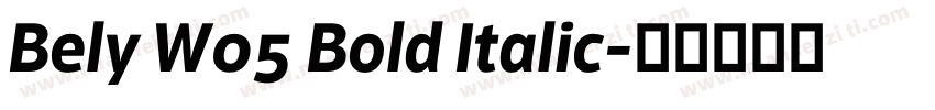 Bely W05 Bold Italic字体转换